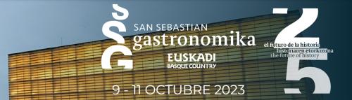 25 aniversario de la edición San Sebastian Gastronomika del 9 al 11 de octubre